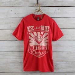 Rise And Shine Red T-Shirt